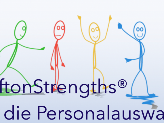 CliftonStrengths für die Eignungsdiagnostik oder Personalauswahl?
